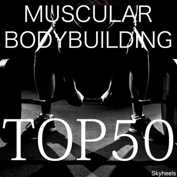 Various Artists - Muscular Bodybuilding Top 50