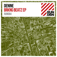Denine - Brkng Beatz EP