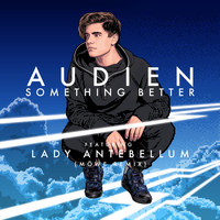 Audien - Something Better (Mowe Remix)