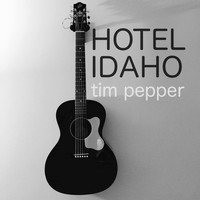Tim Pepper - Hotel / Idaho