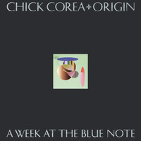 Chick Corea, Origin - A Week At The Blue Note (Live)