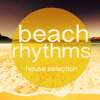 Various Artists - Beach Rhythms (House Selection)