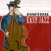 Easy Listening - Essential Easy Jazz