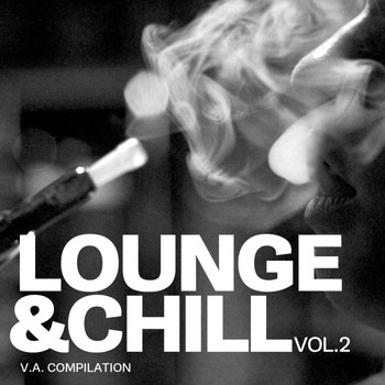 Various Artists - Lounge and Chill, Vol. 2