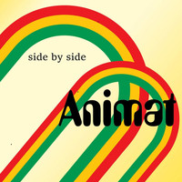 Animat - Side by Side