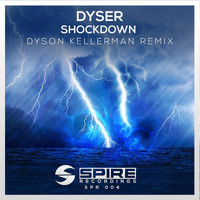 Dyser - Shockdown (Dyson Kellerman Remix)
