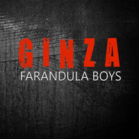 Farandula Boys - Ginza
