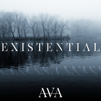 Ava - Existential