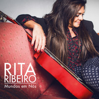 Rita Ribeiro - Mundos Em Nós