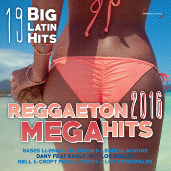 Various Artists - Reggaeton 2016 Mega Hits (Explicit)