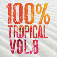 Varios Artistas - 100% Tropical, Vol. 8