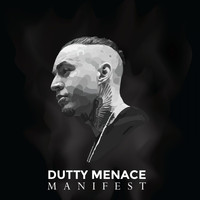 Dutty Menace - Manifest