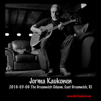 Jorma Kaukonen - 2016-03-06 the Greenwich Odeum, East Greenwich, Ri