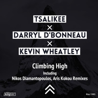 Tsalikee, Darryl D'Bonneau & Kevin Wheatley - Climbing High