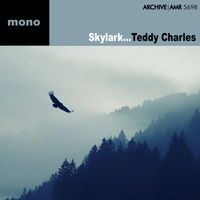 Teddy Charles - Skylark (Mono)