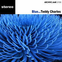Teddy Charles - Blue
