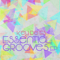 Key De Es - Essential Grooves EP