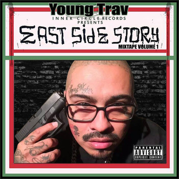 Young Trav - East Side Story (Explicit)
