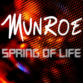 Munroe - Spring of Life