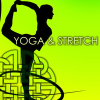 The Yoga Specialists - Yoga & Stretch - 30 Songs for Yoga Class, Relaxing Background Music for Light Exercise