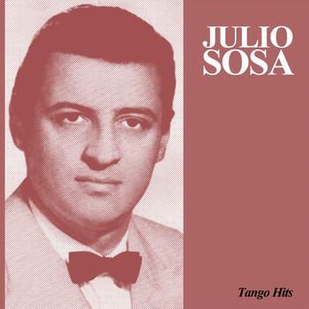 Julio Sosa - Tango Hits