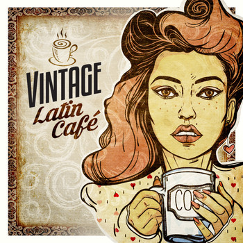 Various Artists - Vintage Latin Café: Lounge & Beat Latino