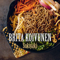 Brita Koivunen - Sukiyaki