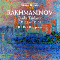 John Lill & Sergei Rachmaninoff - Rachmaninoff: Etudes-Tableaux, Op. 33 & Op. 39