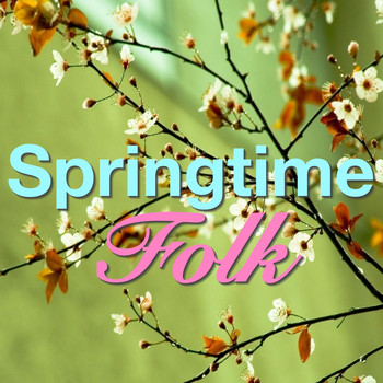 Various Artists - Springtime Folk