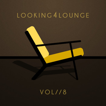 Various Artists - Looking 4 Lounge - Vol. 8