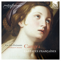 Les Arts Florissants and William Christie - Campra: Cantates Françaises