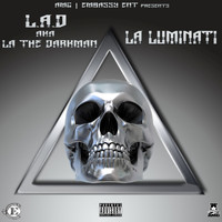 LA the Darkman - La Luminati (Explicit)