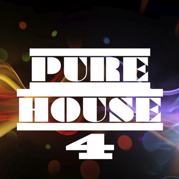 Various Artists - Pure House, Vol. 4
