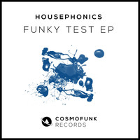 Housephonics - Funky Test EP