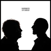 Paperboys - Go Ahead