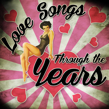 Various Artists - Love Songs Through the Years