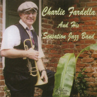 Charlie Fardella - Charlie Fardella and His Sensation Jazz Band