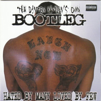 Bootleg - Hated by Many Loved by Few (Explicit)