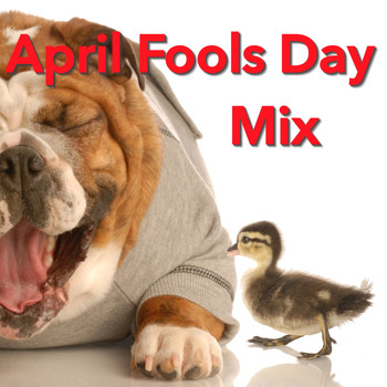 Various Artists - April Fools Day Mix