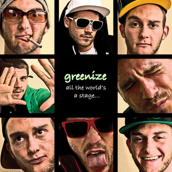 Greenize - All the World's a Stage...
