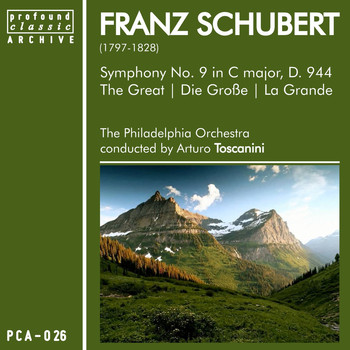 Philadelphia Orchestra - Franz Schubert: Symphony No. 9, D. 944 "The Great"