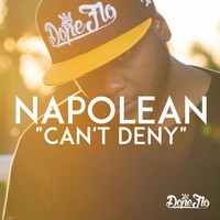 Napolean - Can't Deny