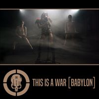 The Union - This Is a War (Babylon)