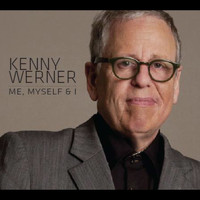 Kenny Werner - Me, Myself & I