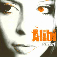 Alibi - Sweet Alibi