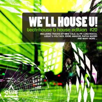 Various Artists - We'll House U! - Tech House & House Edition, Vol. 20