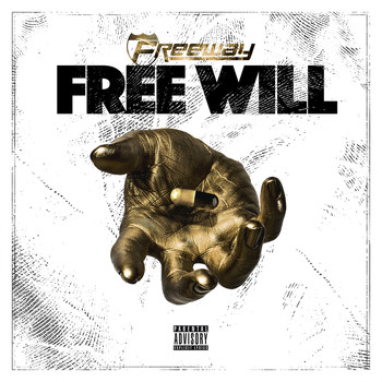 Freeway - Free Will (Explicit)