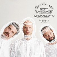 Whomadewho - Get Physical Music Presents: Body Language, Vol. 17 by WhoMadeWho