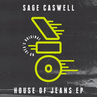Sage Caswell - House of Jeans EP