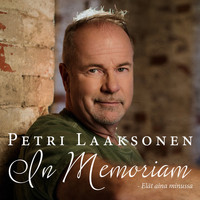 Petri Laaksonen - In Memoriam - Elät aina minussa